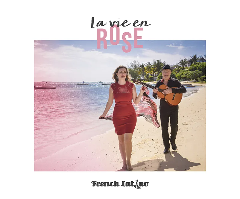 French Latino - La Vie En rose