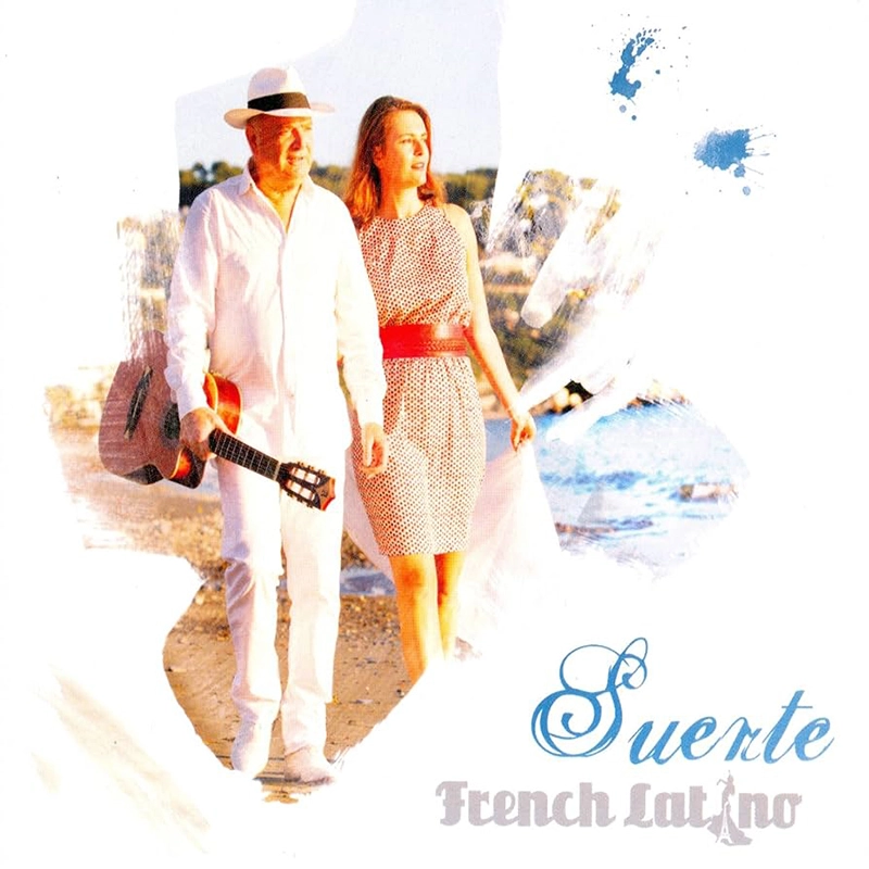 French Latino - Suerte