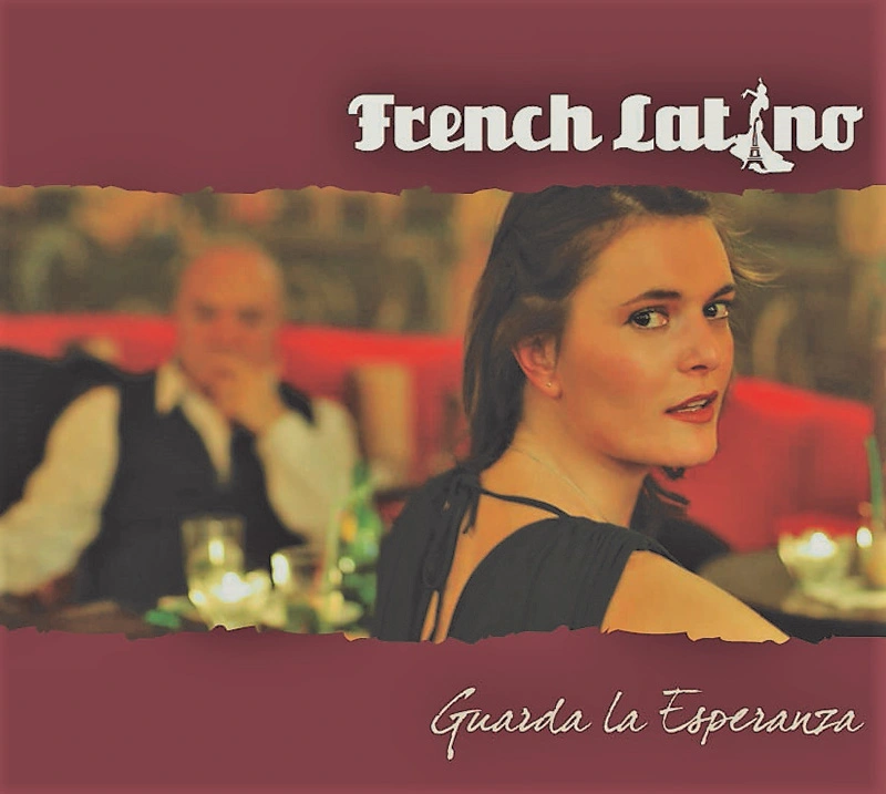 French Latino - Guarda la Esperanza